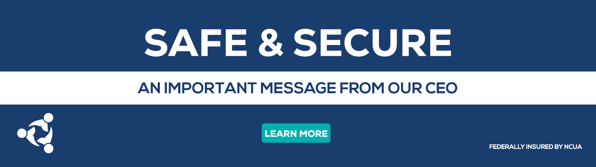 Safe and Secure banner learn more