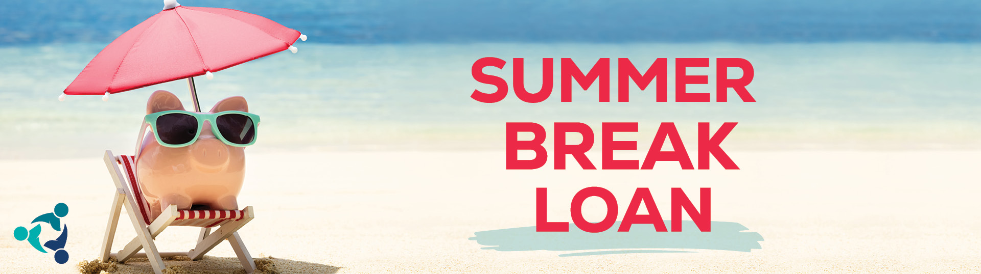 2024 Summer Break Loan banner - no button for main page- click here