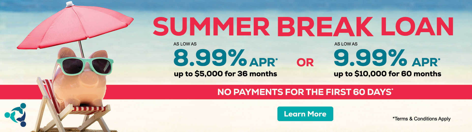 2024 Summer Break Loan banner - learn more button - click here - Version 3 - Rates