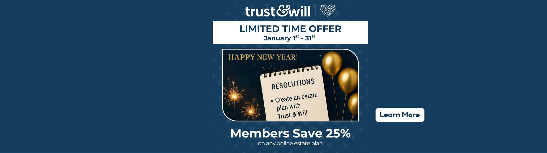 Trust & Will banner - Save 25% .. Ends January 31, 2026