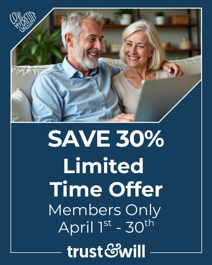 Older couple smiling while using a laptop, alongside a Trust & Will limited-time offer for members to save 30% from April 1–30.