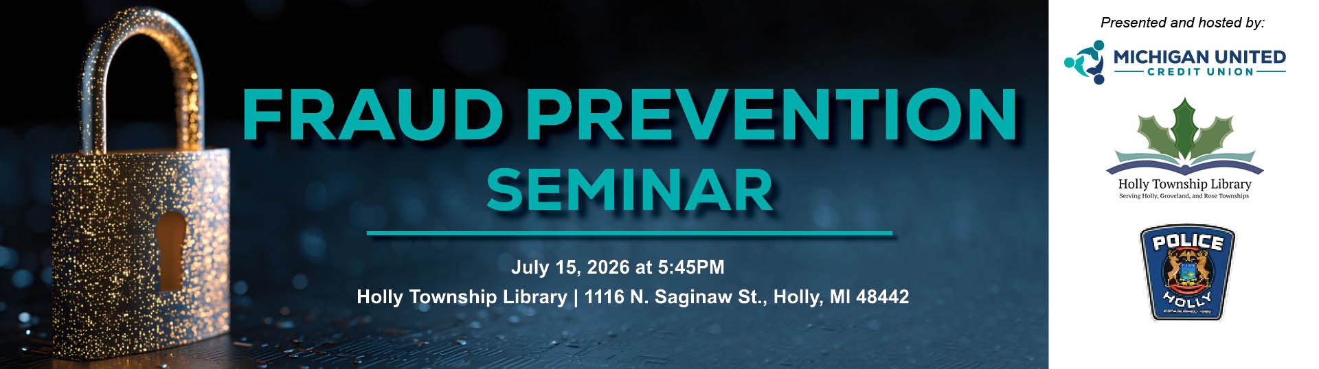 lock with wording fraud prevention seminar at Holly Library