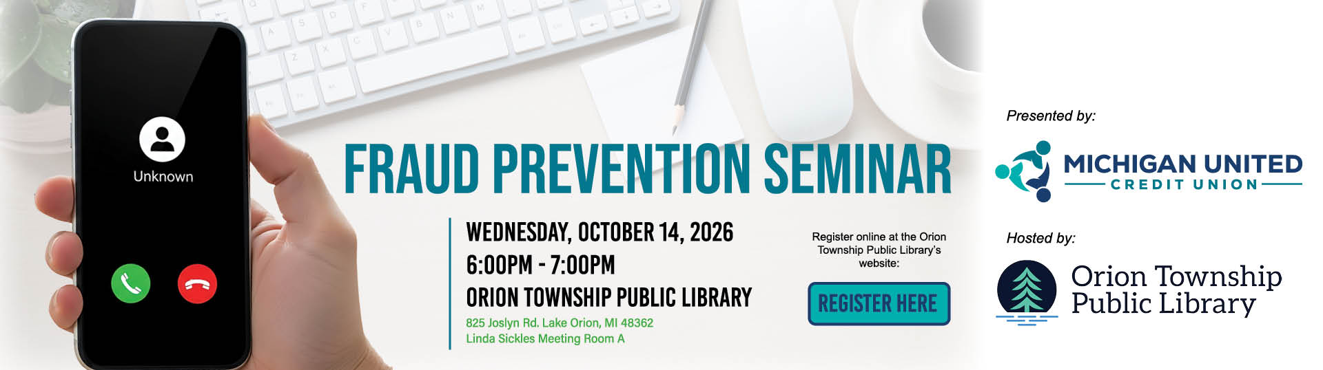 Fraud Prevention Seminar at Orion Township Public Library on October 14, 2026. Register at Orion Township Library website.