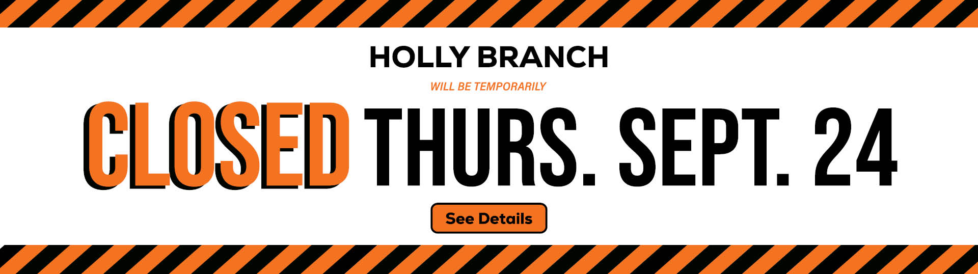 Holly Branch Parking Lot Closed Sept 24 Click for More Information