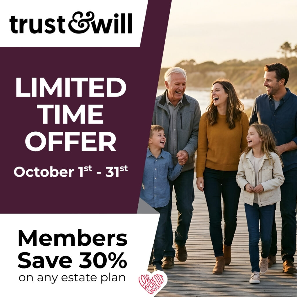 Trust & Will - Limited Time offer October 1 - 31, 2026 - Members save 30% on any estate plan.